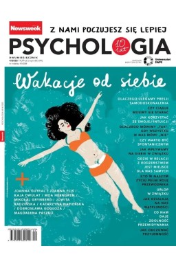 Newsweek Psychologia 4/2025 Wakacje od siebie