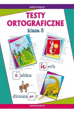 Testy ortograficzne klasa 3 w.2025