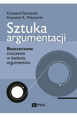 Sztuka argumentacji. Rozszerzone ćwiczenia...