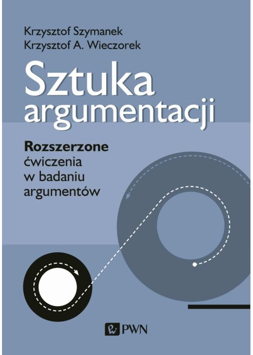 Sztuka argumentacji. Rozszerzone ćwiczenia...