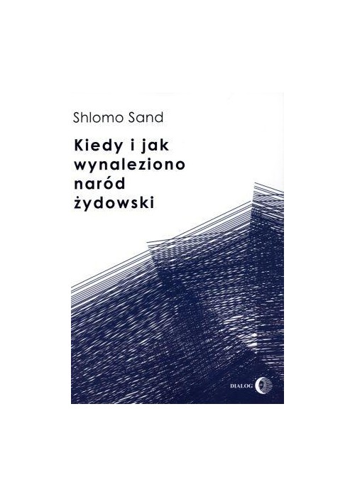 Kiedy i jak wynaleziono naród żydowski