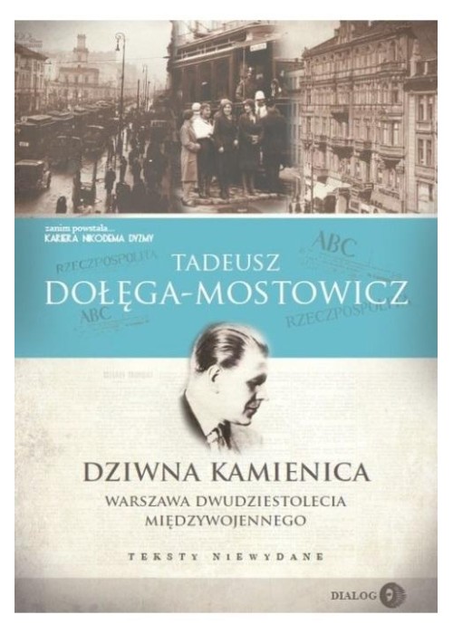 Dziwna kamienica. Warszawa dwudziestolecia...