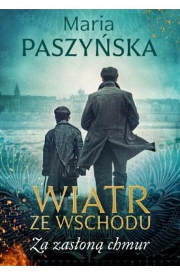 Wiatr ze Wschodu. Za zasłoną chmur