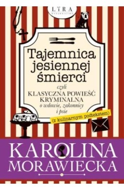 Tajemnica jesiennej śmierci, czyli klasyczna..