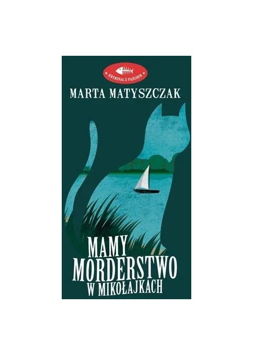 Mamy morderstwo w Mikołajkach