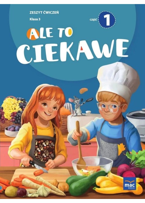 Ale to ciekawe SP 3 ćw. cz.1 + zakładka