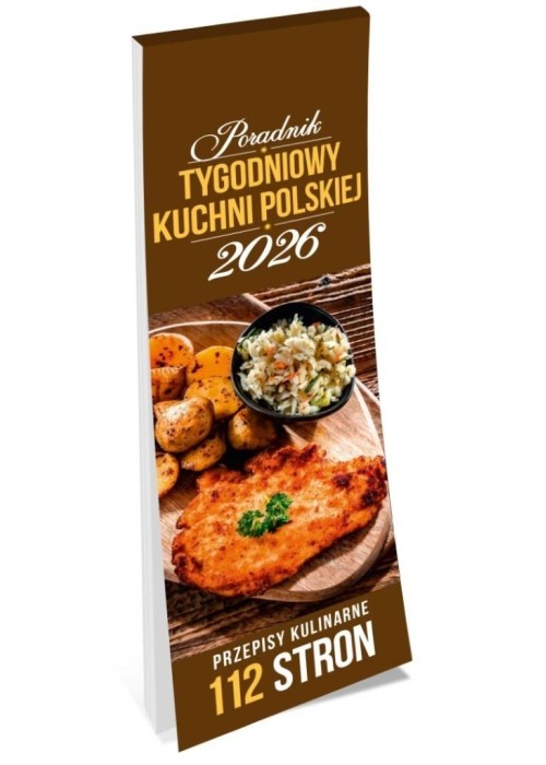 Kalendarz 2026 tygodniowy poradnik kuchni polskiej Kalendarz 2026 tygodniowy poradnik kuchni polskiej
