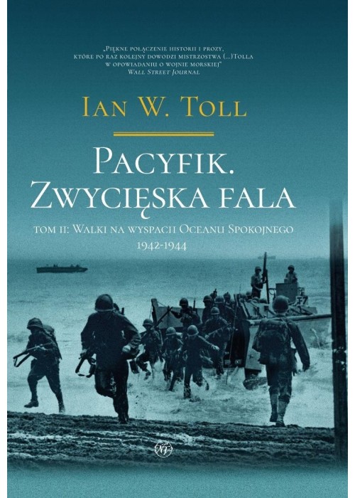 Pacyfik. Zwycięska fala. Walki na wyspach Oceanu..