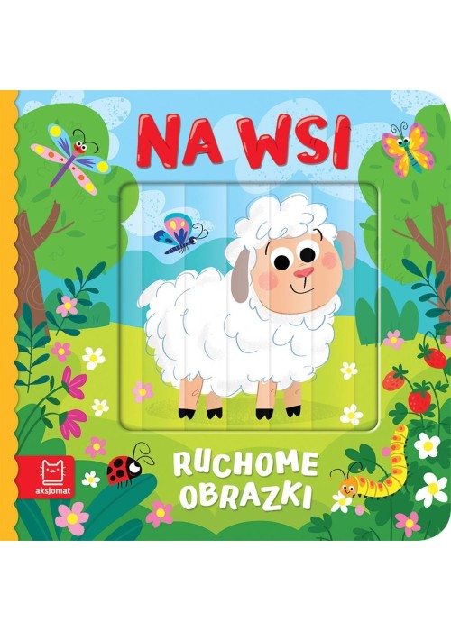 Ruchome obrazki. Na wsi