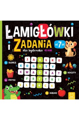Łamigłówki i zadania dla bystrzaka od 7 lat