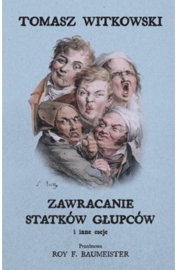 Zawracanie statków głupców i inne eseje