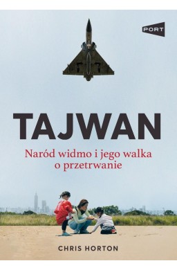 Tajwan. Naród widmo