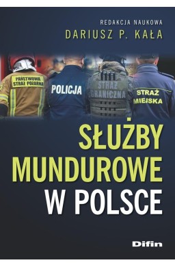 Służby mundurowe w Polsce