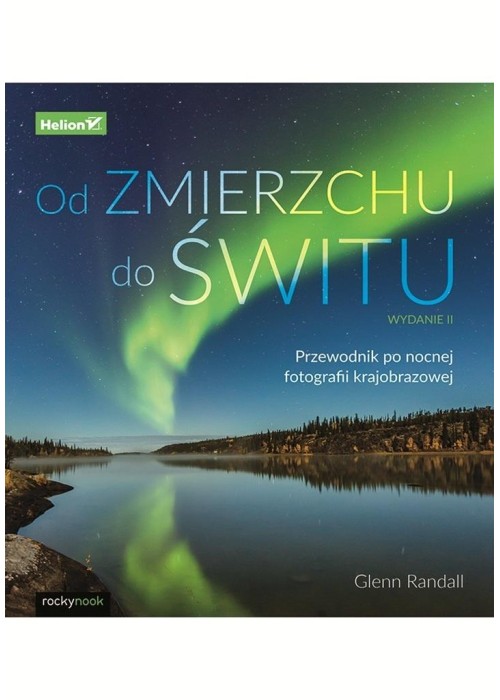 Od zmierzchu do świtu. Przewodnik po nocnej..