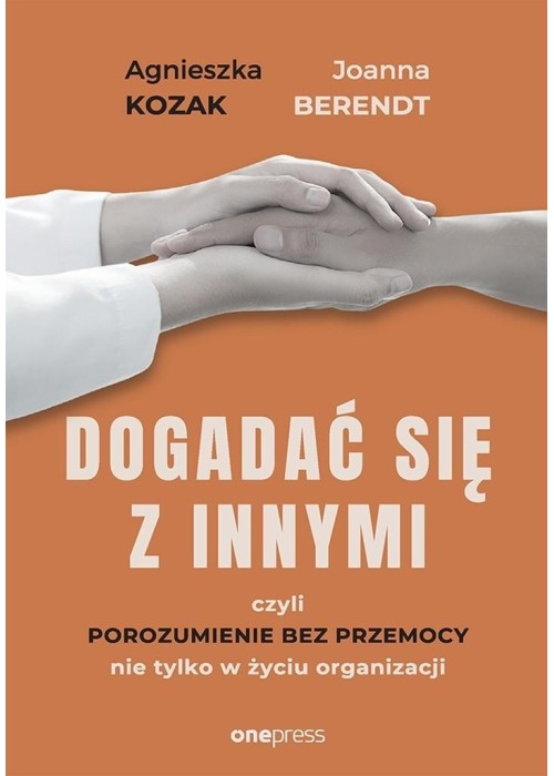 Dogadać się z innymi, czyli Porozumienie bez..
