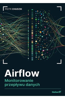 Airflow. Monitorowanie przepływu danych