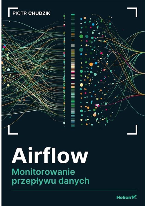 Airflow. Monitorowanie przepływu danych