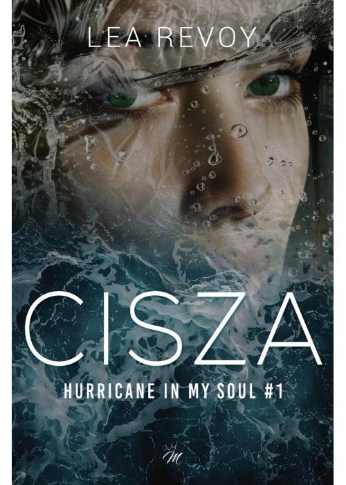 Cisza. Hurricane in my soul  1