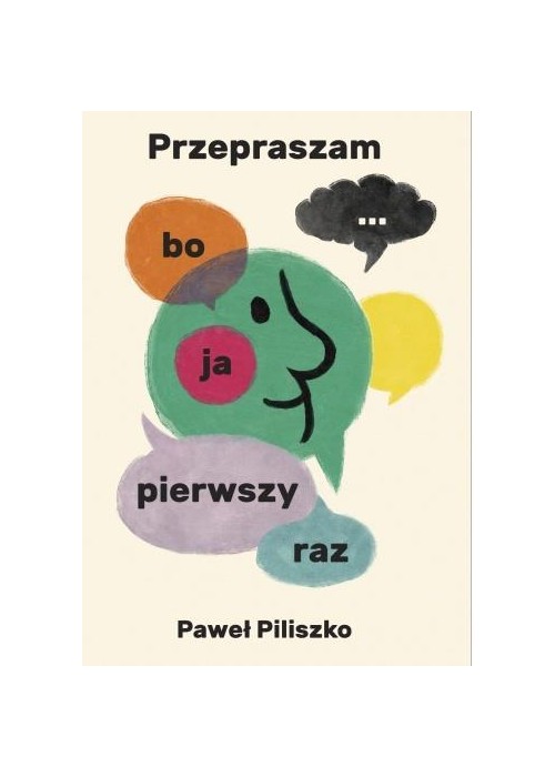 Przepraszam, bo ja pierwszy raz...