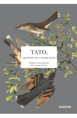 Tato, opowiedz mi o swoim życiu
