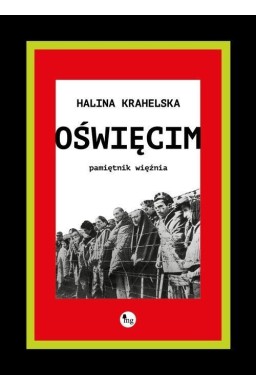 Oświęcim. Pamiętnik więźnia