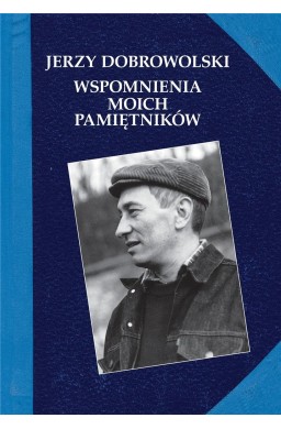Wspomnienia moich pamiętników