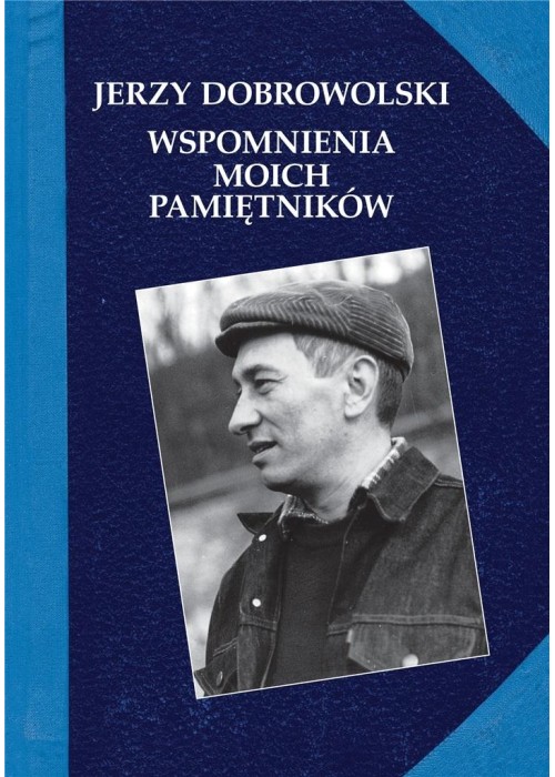 Wspomnienia moich pamiętników