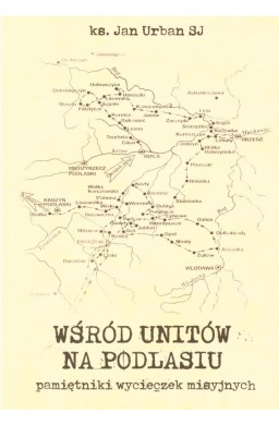 Wśród unitów na Podlasiu