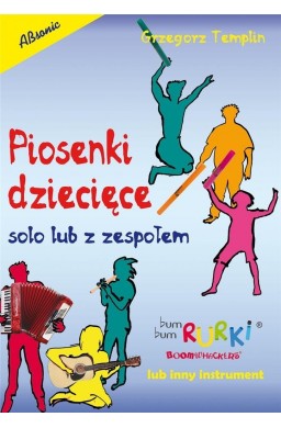 Piosenki dziecięce solo lub z zespołem