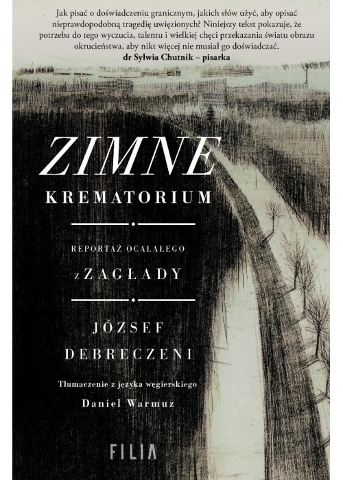 Zimne krematorium. Reportaż ocalałego z zagłady