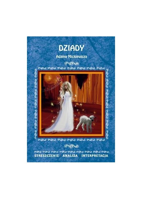 Streszczenia - Dziady w.2016 Literat