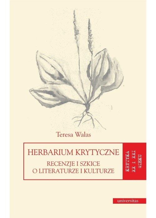 Herbarium krytyczne. Recenzje i szkice..