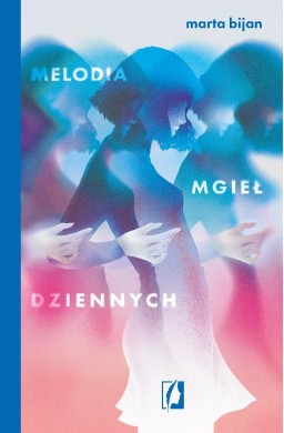 Melodia mgieł dziennych