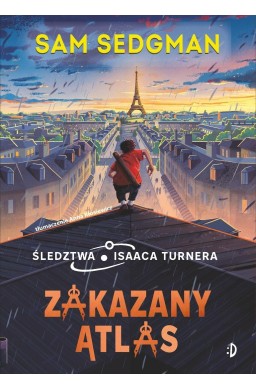 Śledztwa Isaaca Turnera T.2 Zakazany Atlas