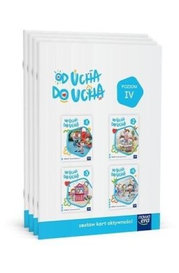Pakiet: Od ucha do ucha Karty aktywności Poziom IV