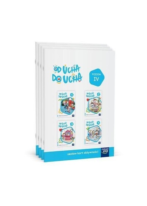 Pakiet: Od ucha do ucha Karty aktywności Poziom IV