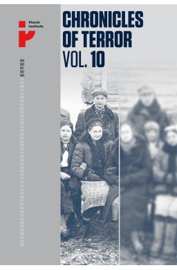 Chronicles of Terror, Vol. 10. The fate of Poles