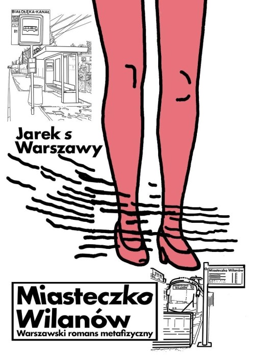 Miasteczko Wilanów. Warszawski romans metafizyczny
