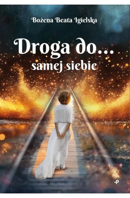 Droga do.. samej siebie