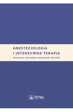Anestezjologia i intensywna terapia