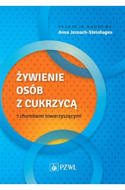Żywienie osób z cukrzycą i chorobami towarzyszącym