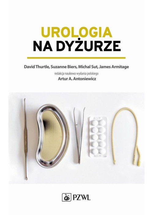 Urologia na dyżurze Urologia na dyżurze