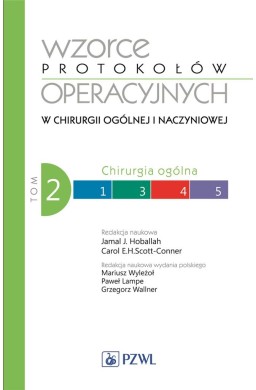 Wzorce protokołów operacyjnych w chirurgii ogólnej