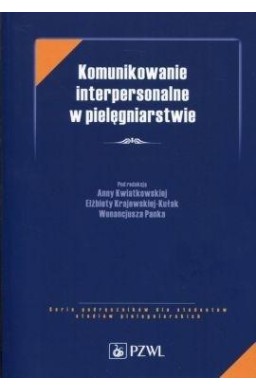 Komunikowanie interpersonalne w pielęgniarstwie