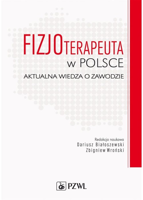 Fizjoterapeuta w Polsce Fizjoterapeuta w Polsce