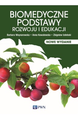 Biomedyczne podstawy rozwoju i edukacji