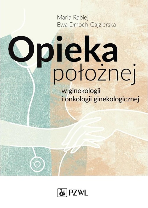 Opieka położnej w ginekologii i onkologii gineko. Opieka położnej w ginekologii i onkologii gineko.