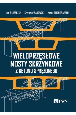 Wieloprzęsłowe mosty skrzynkowe z betonu...