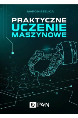 Praktyczne uczenie maszynowe