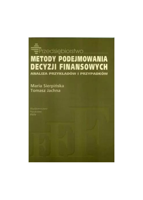 Metody podejmowania decyzji finansowych